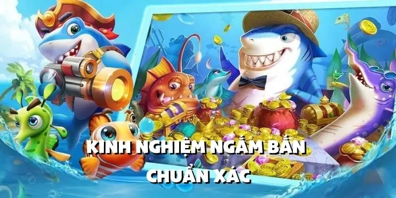 Kinh Nghiệm Ngắm Bắn Chuẩn Xác